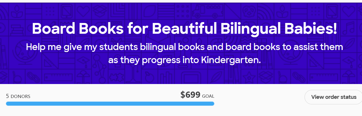 Banner says Board Books for Beautiful Bilingual Babies, 5 donors, fulfilled at $699